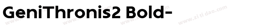 GeniThronis2 Bold字体转换